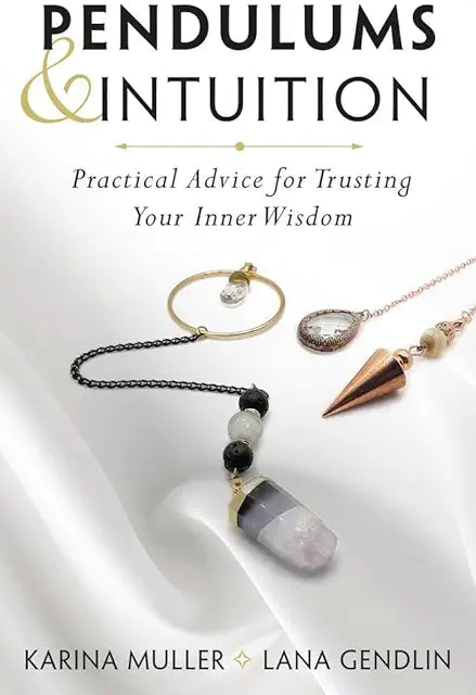 Pendulums & Intuition - Muller & Gendlin