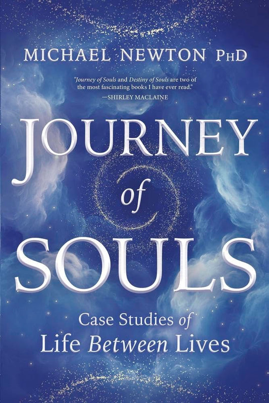 Journey of Souls - Michael Newton Phd