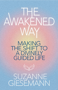 The Awakened Way - Suzanne Giesemann