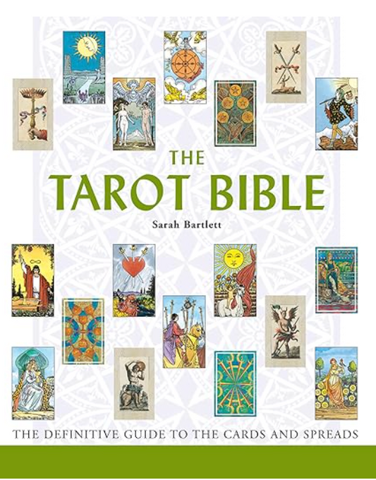 The Tarot Bible - Sarah Bartlett
