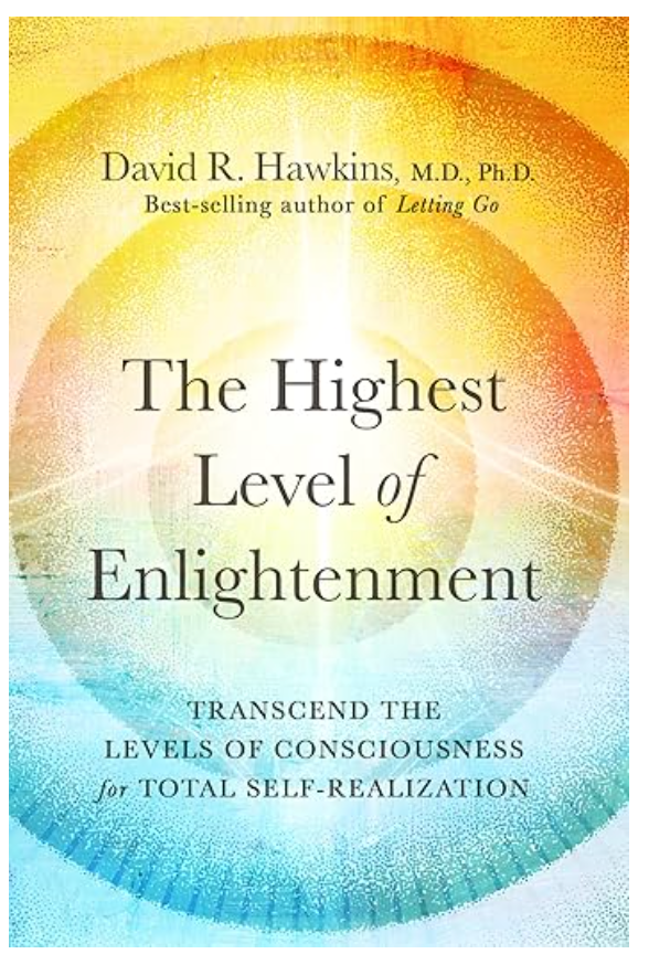 The Highest Level of Enlightenment: Transcend the Levels of Consciousness for Total Self-Realization
