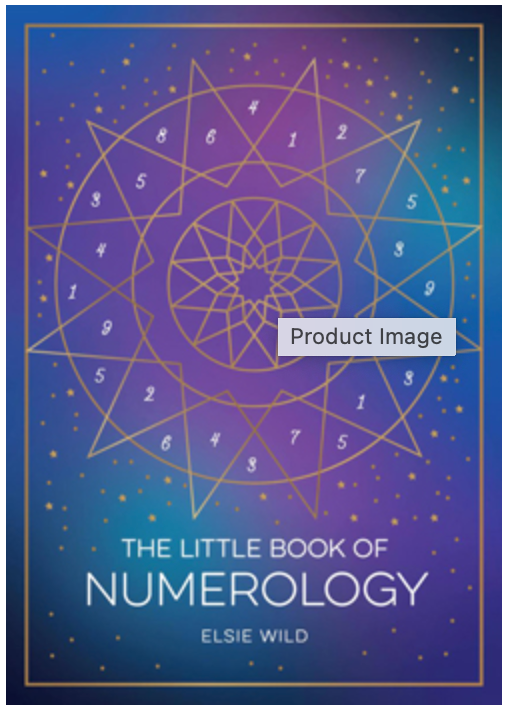 The Little Book of Numerology - Elise Wild