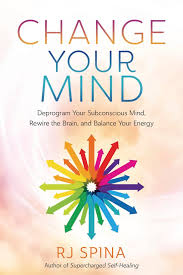 Change Your Mind - RJ Spina
