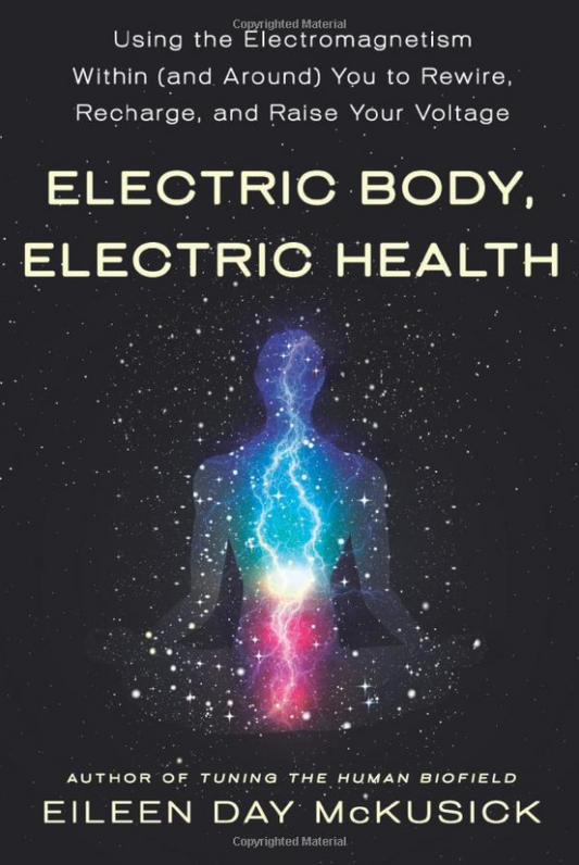 Electric Body, Electric Health - Eileen Day McKusick