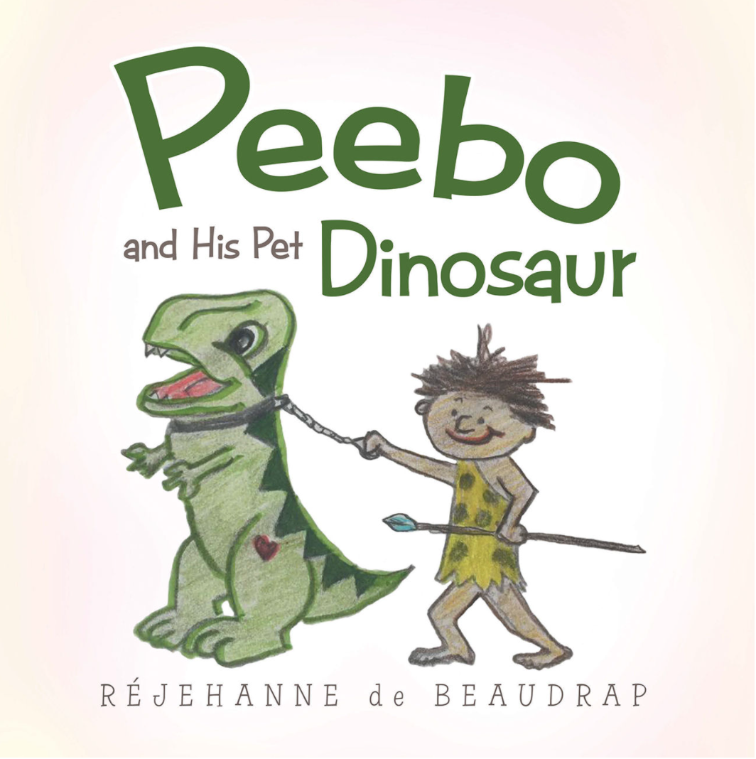 Peebo and his Pet Dinosaur - Autographed - By Réjehanne de Beaudrap