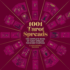1001 Tarot Spreads - Cassandra Eason