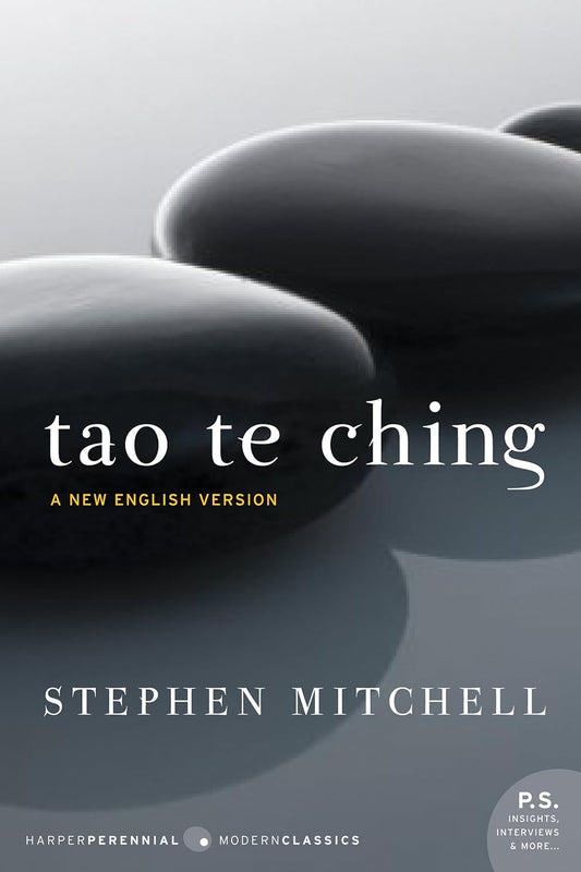 Tao Te Ching - Stephen Mitchell