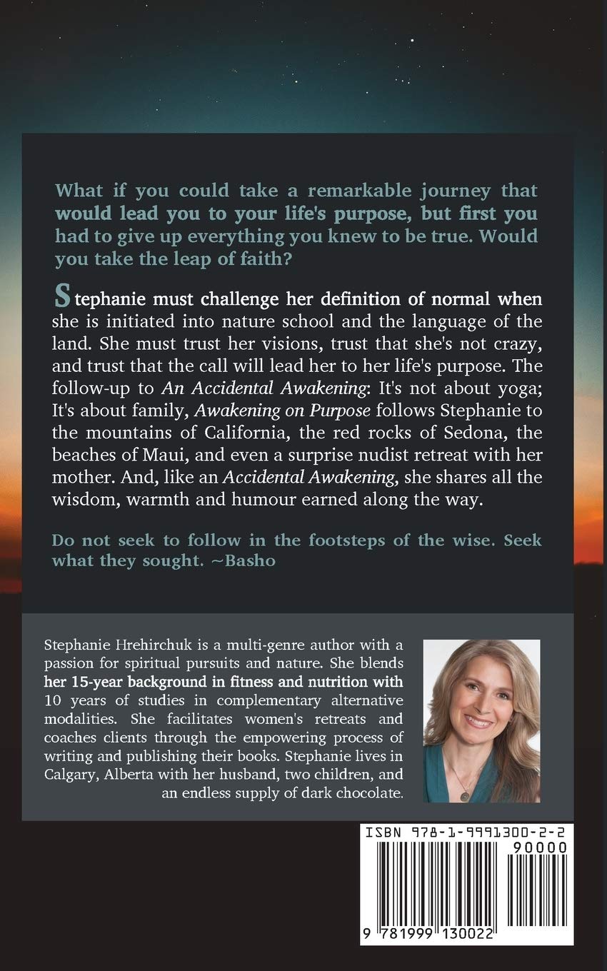 Awakening On Purpose - Trusting the Call - Stephanie Hrehirchuk