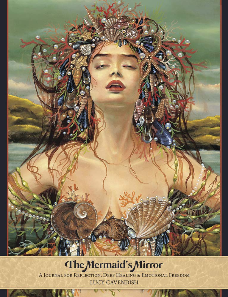 The Mermaid's Mirror journal - Lucy Cavendish
