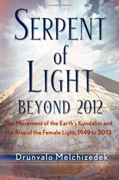Serpent of Light by Drunvalo Melchizedek