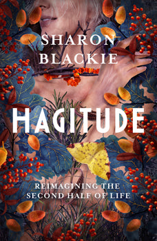 Hagitude By Sharon Blackie