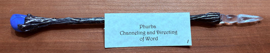 Wand of Phurba - Channeling and Directing of Word #1: Available