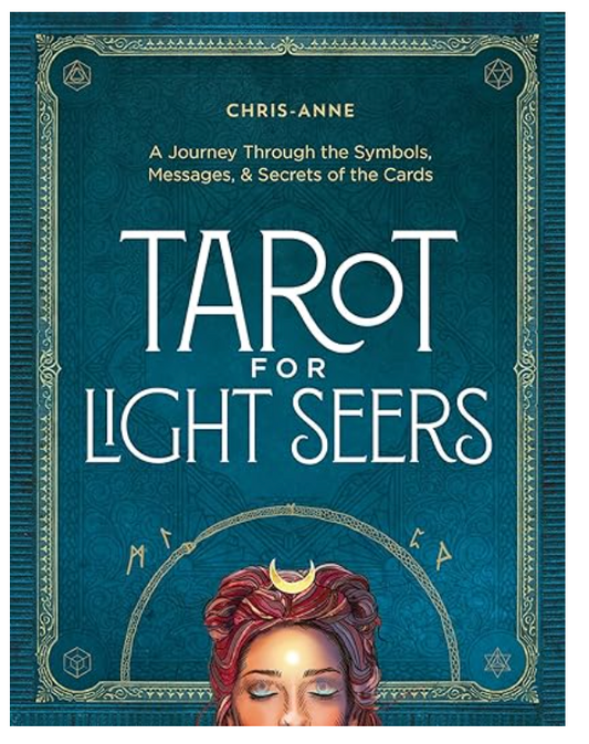 Tarot for Light Seers - Chris-Anne