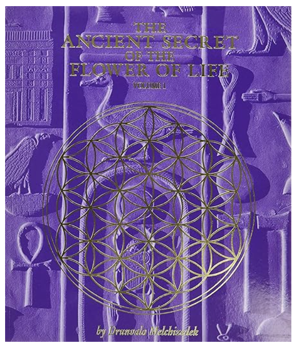 The Ancient Secret of the Flower of Life, Volume 1 - Drunvalo Melchizedek