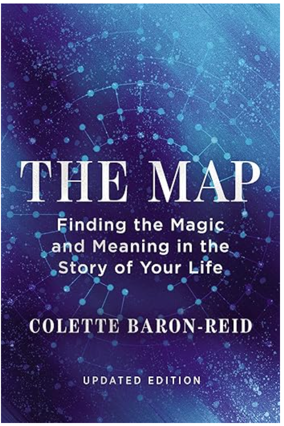 The Map: Finding the Magic and Meaning in the Story of Your Life