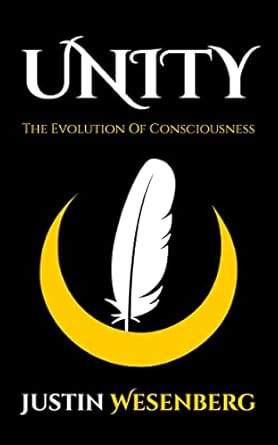Unity The Evolution Of Consciousness (Readers Of The New Earth)