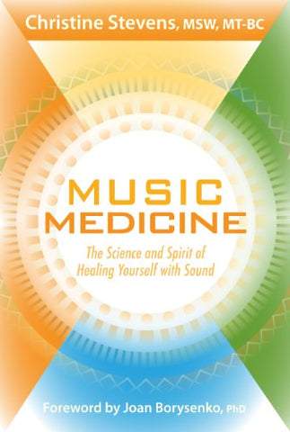 Music Medicine - Christine Stevens, LMT