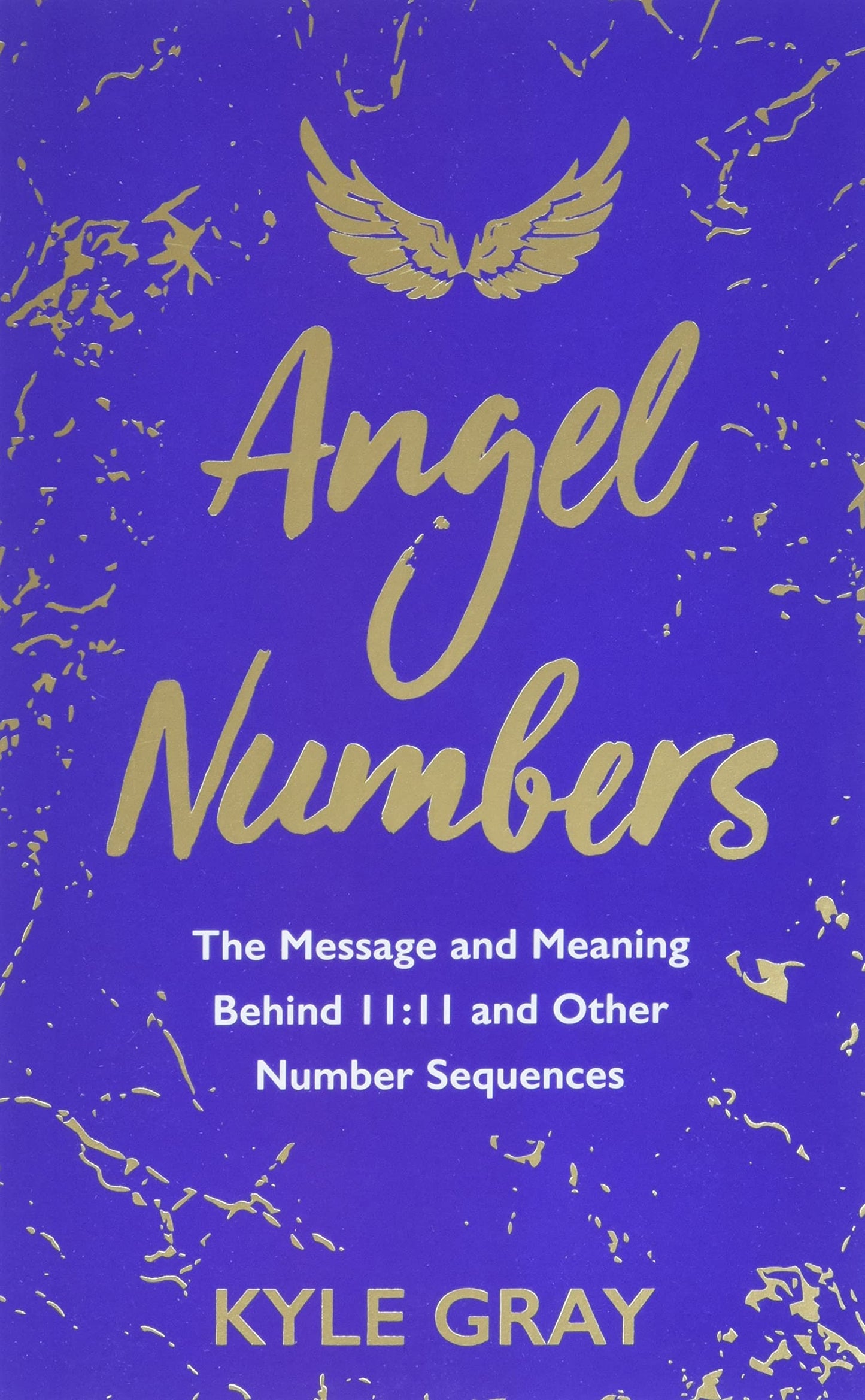 Angel Numbers - Kyle Gray