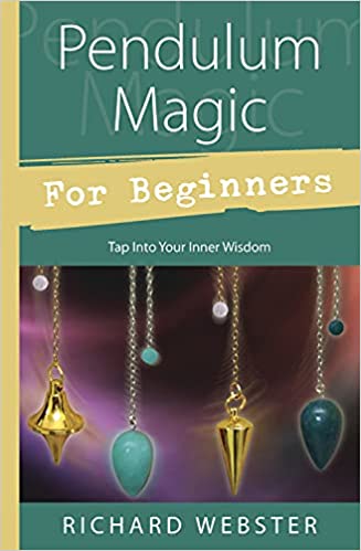 Pendulum Magic for Beginners - Richard Webster