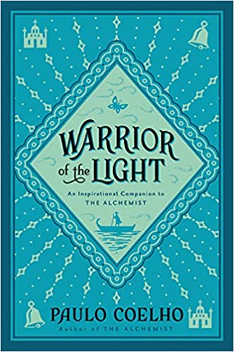 Warrior of the Light - Paulo Coelho