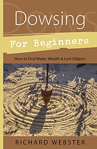 Dowsing For Beginners - Richard Webster