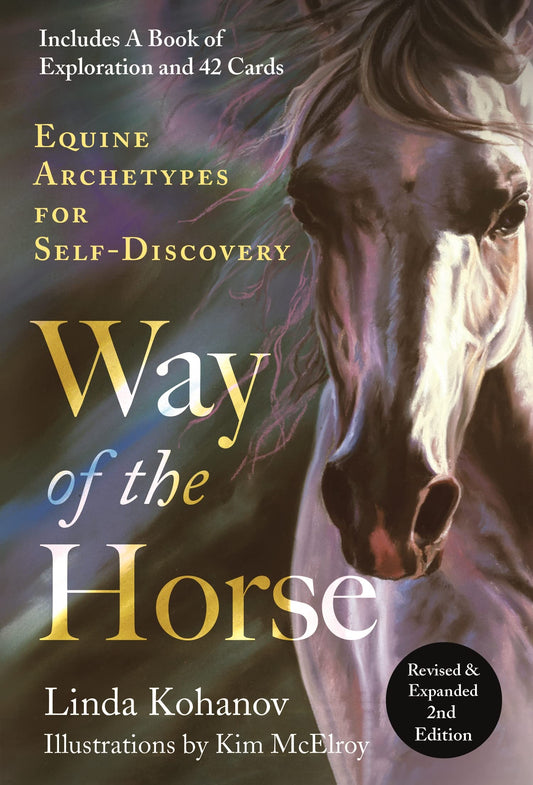 Way of the Horse - Linda Kohanov & Kim McElroy 2nd edition